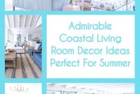 Admirable Coastal Living Room Decor Ideas Perfect For Summer