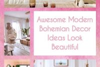 Awesome Modern Bohemian Decor Ideas Look Beautiful