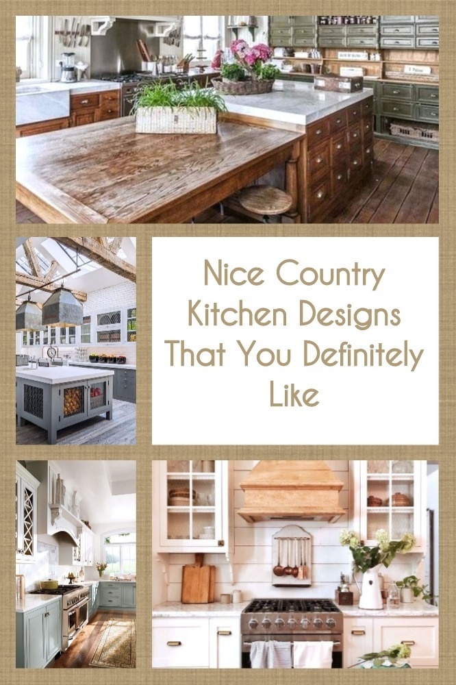 Nice Country Kitchen Designs That You Definitely Like