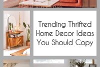 Trending Thrifted Home Decor Ideas You Should Copy