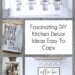 Fascinating DIY Kitchen Decor Ideas Easy To Copy